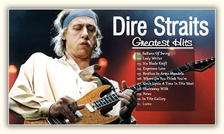 Listen Now: The Best of Dire Straits – Album Playlist