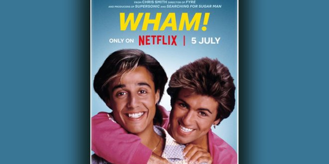 Sunday Movie – “Wham!” (2023)