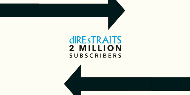 Dire Straits Celebrates 2 Million Subscribers on YouTube!