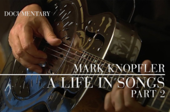 Mark Knopfler A Life in Songs Part Two documentary
